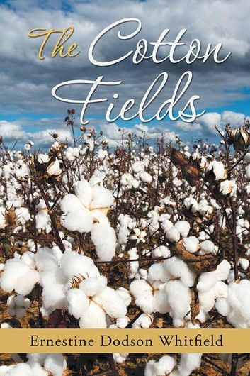 The Cotton Fields