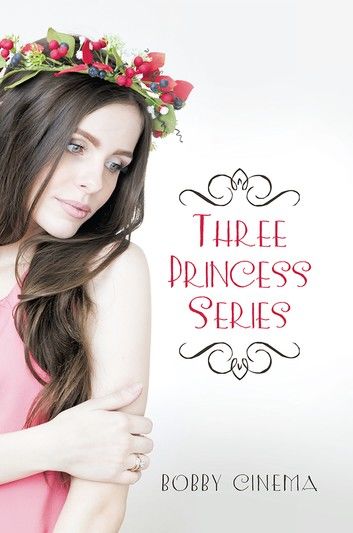 Three Princess Series