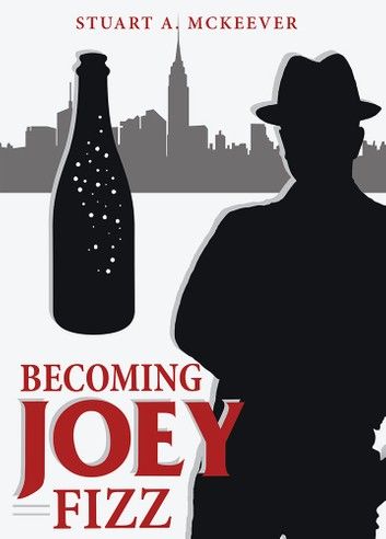 Becoming Joey Fizz