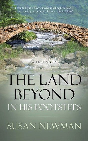The Land Beyond . . . in His Footsteps