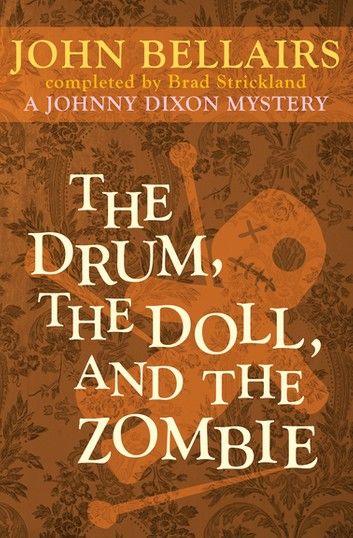 The Drum, the Doll, and the Zombie