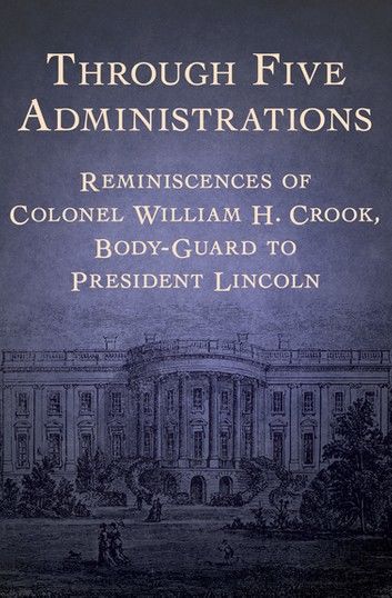 Through Five Administrations