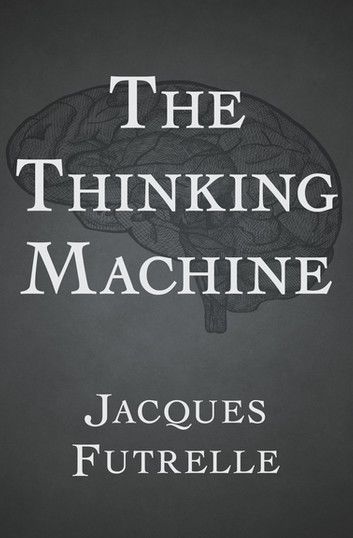 The Thinking Machine
