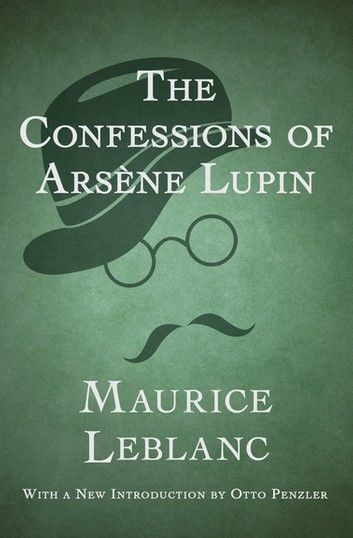 The Confessions of Arsène Lupin