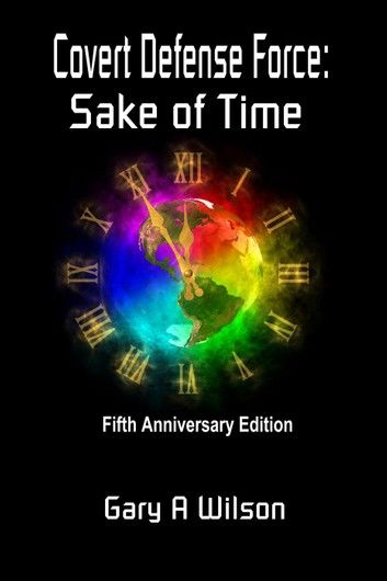 Covert Defense Force: Sake of Time