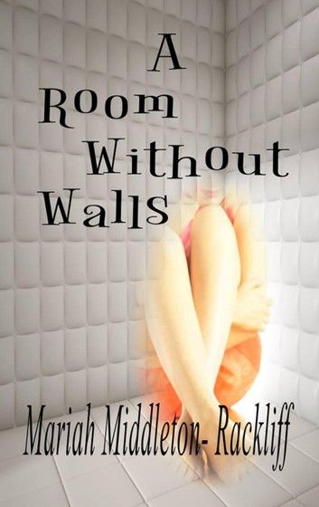 A Room Without Walls