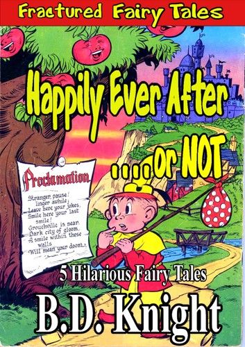 Happily Ever After . . . or Not!