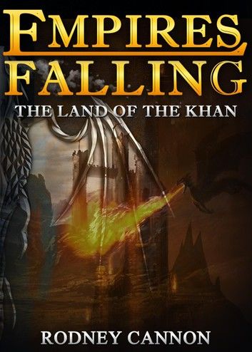 Empires Falling, The Land of the Khan