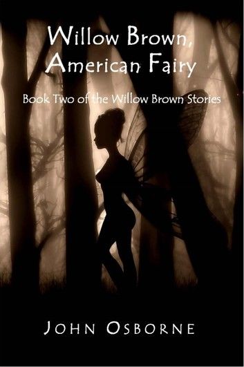 Willow Brown, American Fairy