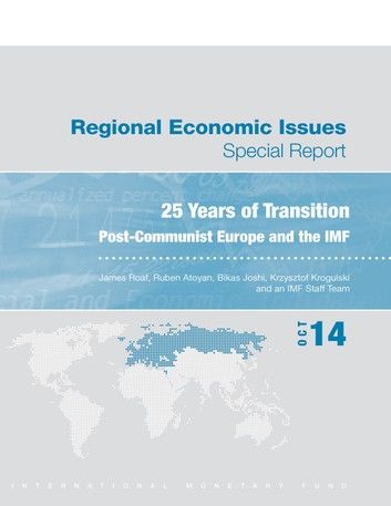 Regional Economic Issues--Special Report 25 Years of Transition: