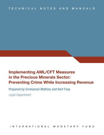 Implementing AML/CFT Measures in the Precious Minerals Sector