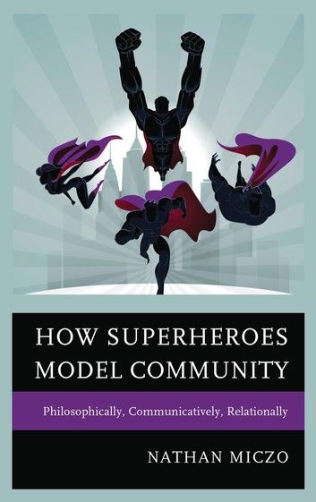 How Superheroes Model Community