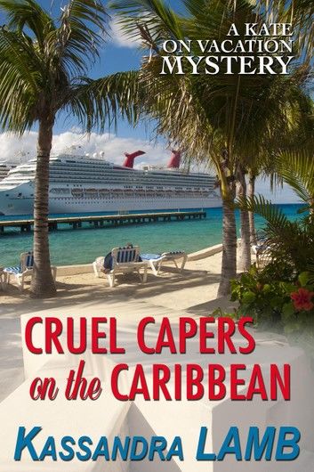 Cruel Capers on the Caribbean