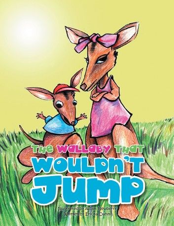 The Wallaby That Wouldn’T Jump