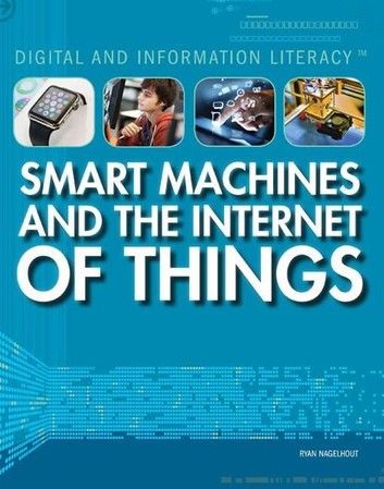 Smart Machines and the Internet of Things