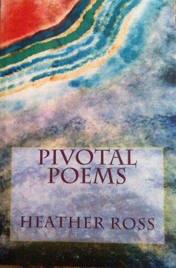 PIVOTAL POEMS