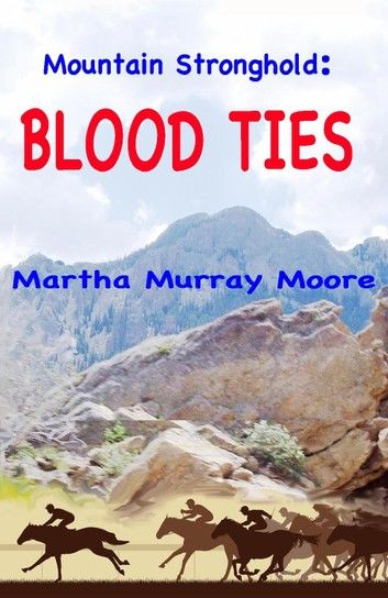 Mountain Stronghold: Blood Ties
