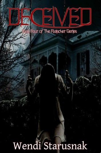 Deceived: Book 4 of the Fleischer Series