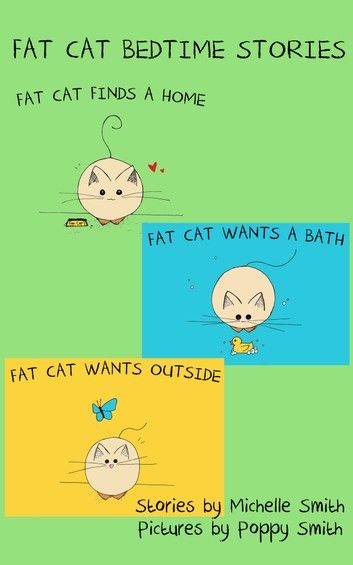 Fat Cat Bedtime Stories: Settle in and follow the adventures of Fat Cat