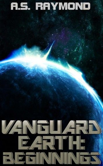 Vanguard Earth: Beginnings