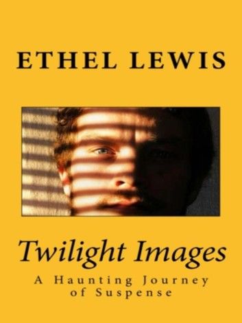 Twilight Images: A Haunting Journey of Suspense