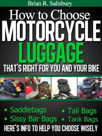 How to Choose Motorcycle Luggage That\