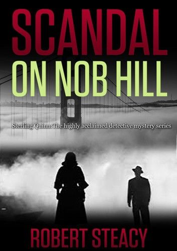 Scandal on Nob Hill