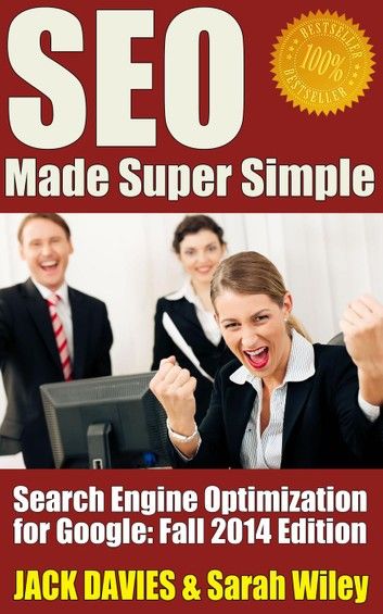 SEO Made Super Simple - Search Engine Optimization for Google