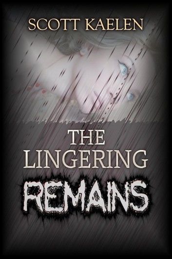 The Lingering Remains