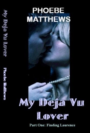 My Deja Vu Lover