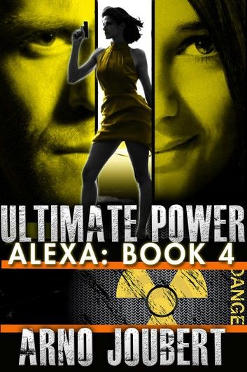 Alexa : Book 4 : Ultimate Power