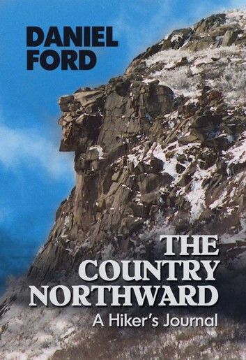 The Country Northward: A Hiker\