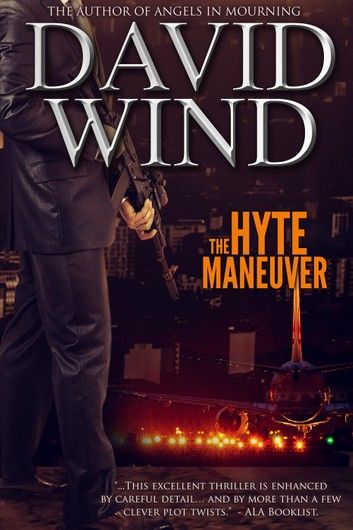 The Hyte Maneuver: A Serial Murder Police Procedural Mystery