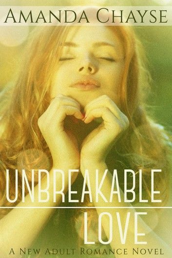 Unbreakable Love