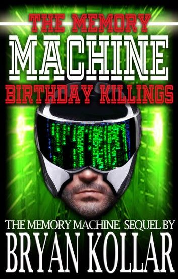 Memory Machine: Birthday Killings