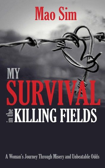 My Survival in the Killing Fields