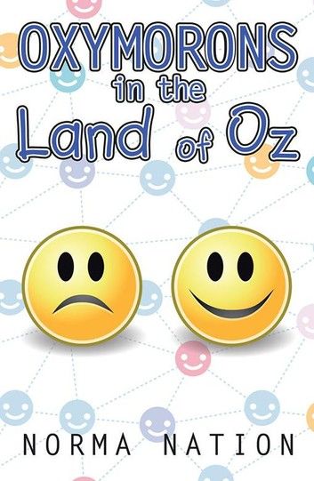 Oxymorons in the Land of Oz