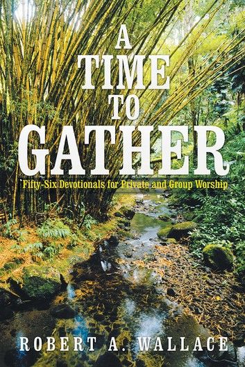 A Time to Gather