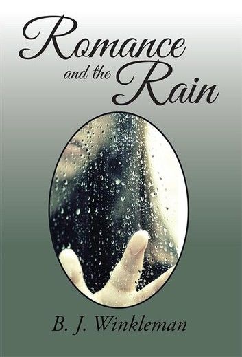Romance and the Rain