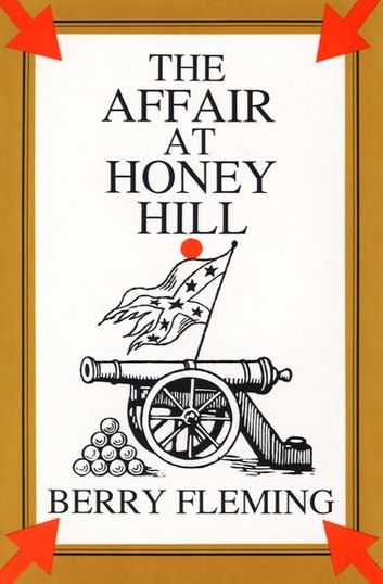 The Affair at Honey Hill