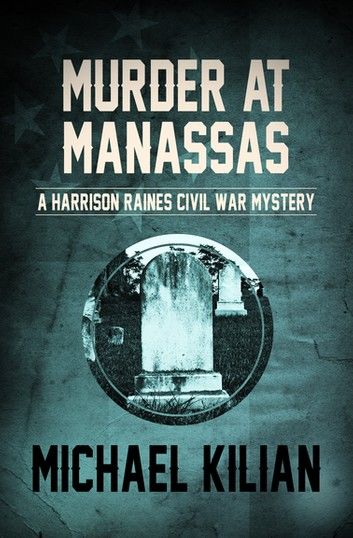 Murder at Manassas