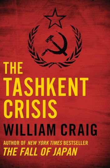 The Tashkent Crisis