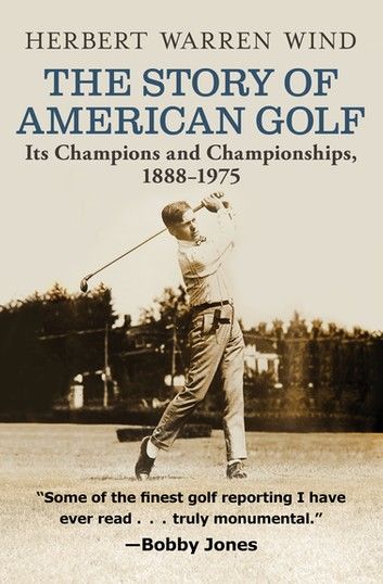 The Story of American Golf