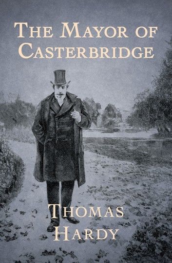 The Mayor of Casterbridge