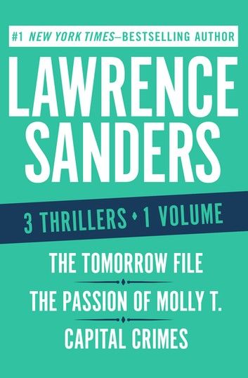 The Lawrence Sanders Thriller Collection Volume Two