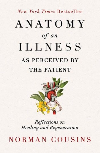 Anatomy of an Illness as Perceived by the Patient