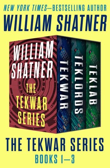The TekWar Series Books 1–3