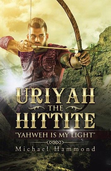 Uriyah the Hittite