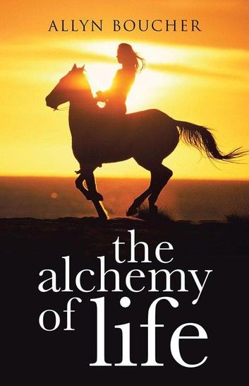The Alchemy of Life