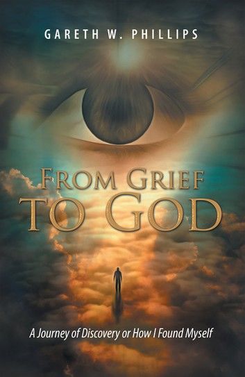 From Grief to God